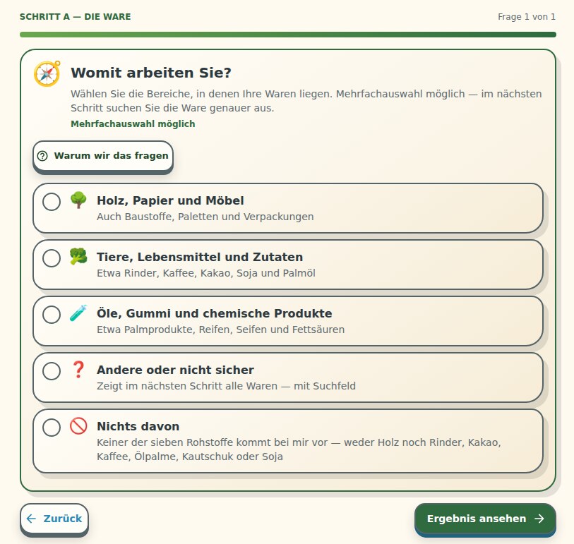 First step of the EUDR relevance check: the question “What do you work with?” with the options wood, paper and furniture; animals, food and ingredients; oils, rubber and chemical products; other or unsure; none of these.